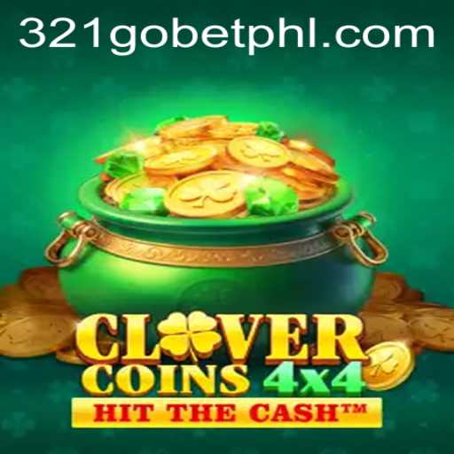 Discover the Exciting World of CloverCoins4x4 with 321GOBET